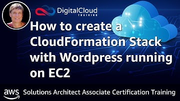 How to create a CloudFormation Stack with Wordpress running on EC2