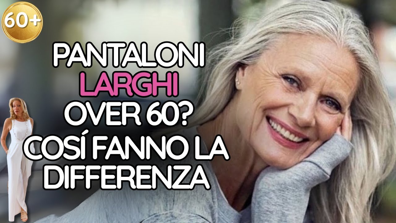 Come indossare i pantaloni larghi con stile ed eleganza – 60 plus