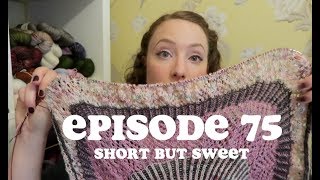 Episode 75 | Short But Sweet