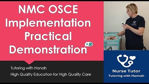 NMC OSCE Implementation Practical Demonstration