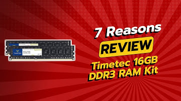 Timetec 16GB KIT(2x8GB) DDR3 / DDR3L Review – 7 Reasons Not to Buy ⚠️