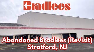 Revisit of the Abandoned Bradlees in Stratford, NJ