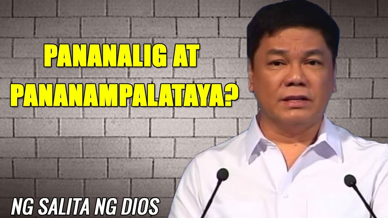 ED LAPIZ PREACHING 2023 - PANANALIG AT PANANAMPALATAYA?