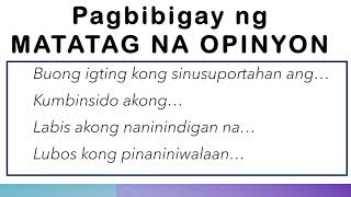 Pahayag na Ginagamit sa Pagbibigay ng Opinyon