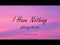 Whitney Houston I Have Nothing Lyrics mp3
