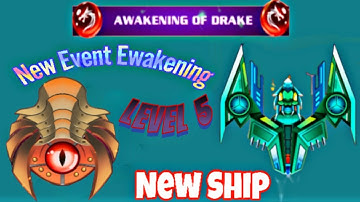Galaxy Attack: Alien Shooting | New Event | Awakening Drake Level 5 Review | By Celarosh Gaming