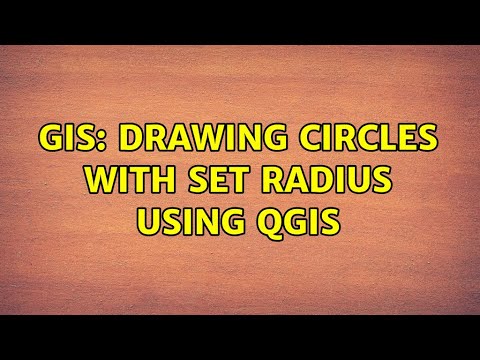 GIS: Drawing Circles with set radius using QGIS (6 Solutions!!) - YouTube