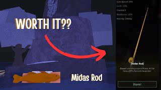 🎣IS THE MIDAS ROD WORTH IT??🎣ROBLOX FISCH