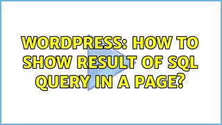 Wordpress: How to show result of sql query in a page?