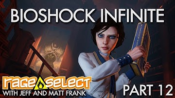 Sequential Saturday - Matt and Jeff play Bioshock Infinite - Part 12