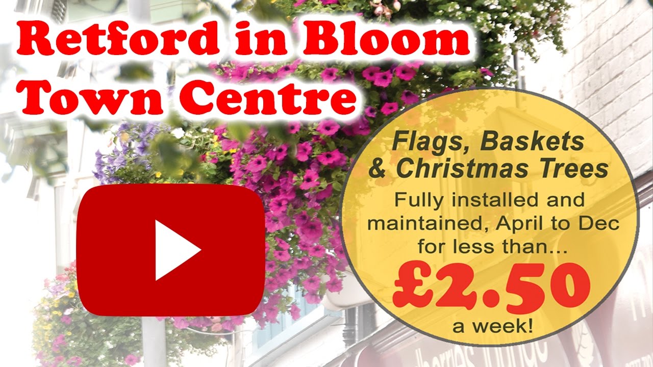 Retford in Bloom Town Centre Promotion 2017