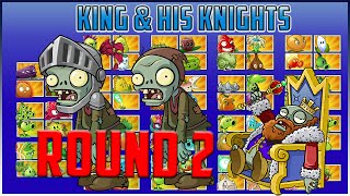 The King & His Knights Ultimate Championships - Round 2 - Plants vs Zombies 2 Epic Tournament