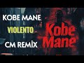 Kobe Mane VIOLENTO Club House CM Remix High Energy Dance Track