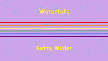 Bette Midler - Waterfalls