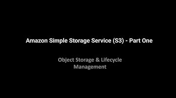 AWS S3 Object Storage Part One: Fundamentals & Security