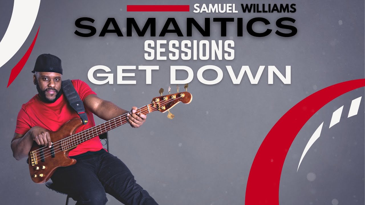 Samuel Williams Intro-Get Down (Live)
