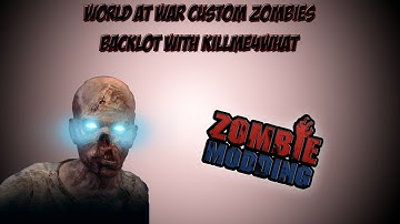 World at War Custom Zombies Backlot with killme4what with Commentary