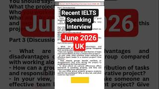 Recent IELTS Speaking Interview - June 2026 UK #ieltsspeaking #ieltsinterview #ieltspreparation