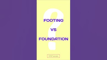 Foundation vs Footing – What