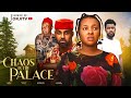 Chaos in the palace  ifeka doris  ifeanyi kalu  nigerian movies 2023 latest full movies