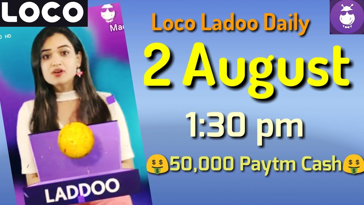 loco ladoo 2 August afternoon 1:30 pm 2018| loco laddoo 2 August || Aaj ka ladoo 2 August