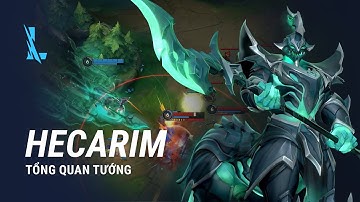Tổng Quan Tướng Hecarim | Lối Chơi - Liên Minh Huyền Thoại: Tốc Chiến