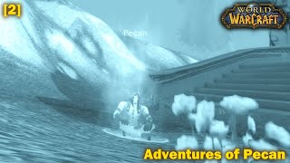 World of Warcraft - Adventures of Pecan [2] @ohmywatt.