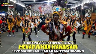 TERBARU 2025!! TOPENG IRENG MEKAR RIMBA MANDISARI LIVE MANDISARI PARAKAN TEMANGGUNG