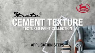 SUZUKA'S STRATO®: Cement Texture Paint/#SCT Application Steps