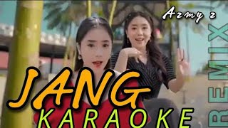 Download Lagu Jang karaoke _ azmy z MP3