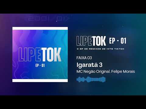 Igaratá 3 - Felipe Morais, MC Negão Original