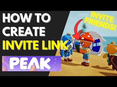 PEAK How To Create Use Lobby Invite Link Easy