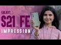 Samsung Galaxy S21 FE 5G Impressions!