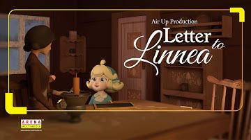 Đồ án 3D Animation | LETTER TO LINNEA | Arena Multimedia