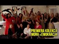 PREMIERA KOLEKCJI MONA x EWOKRACJA