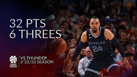 Dillon Brooks 32 pts 6 threes vs Thunder 22/23 sea...