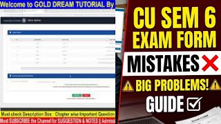 CU Sem 6 Exam Form Fill Up MISTAKES ❌ Big Problems Faced by Students | Step-by-Step Guide