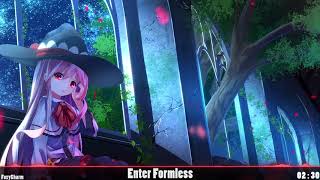 〚Nightcore〛→ Enter Formless | The Glitch Mob (ft. Rituals of Mine)