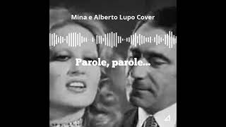Parole parole . Mina e Alberto Lupo - 1972