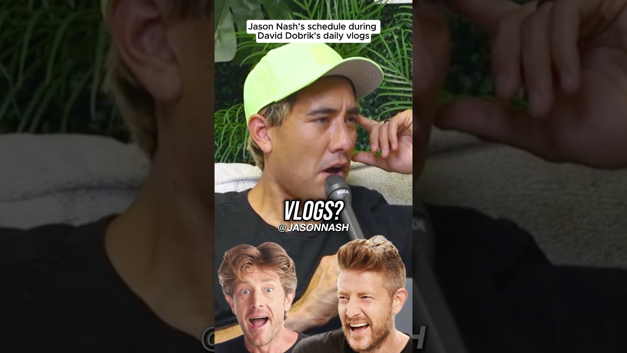 Jason Nash’s schedule during David Dobriks daily vlogs