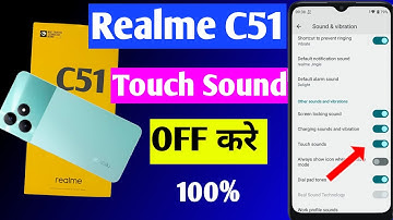 Realme c51 me touch sound band kaise kare | realme C51 touch sound setting | Realme c51
