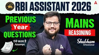 Rbi Assistant 2026 Mains | Reasoning | Pyqs | Complete Paper | By Shubham Srivastava