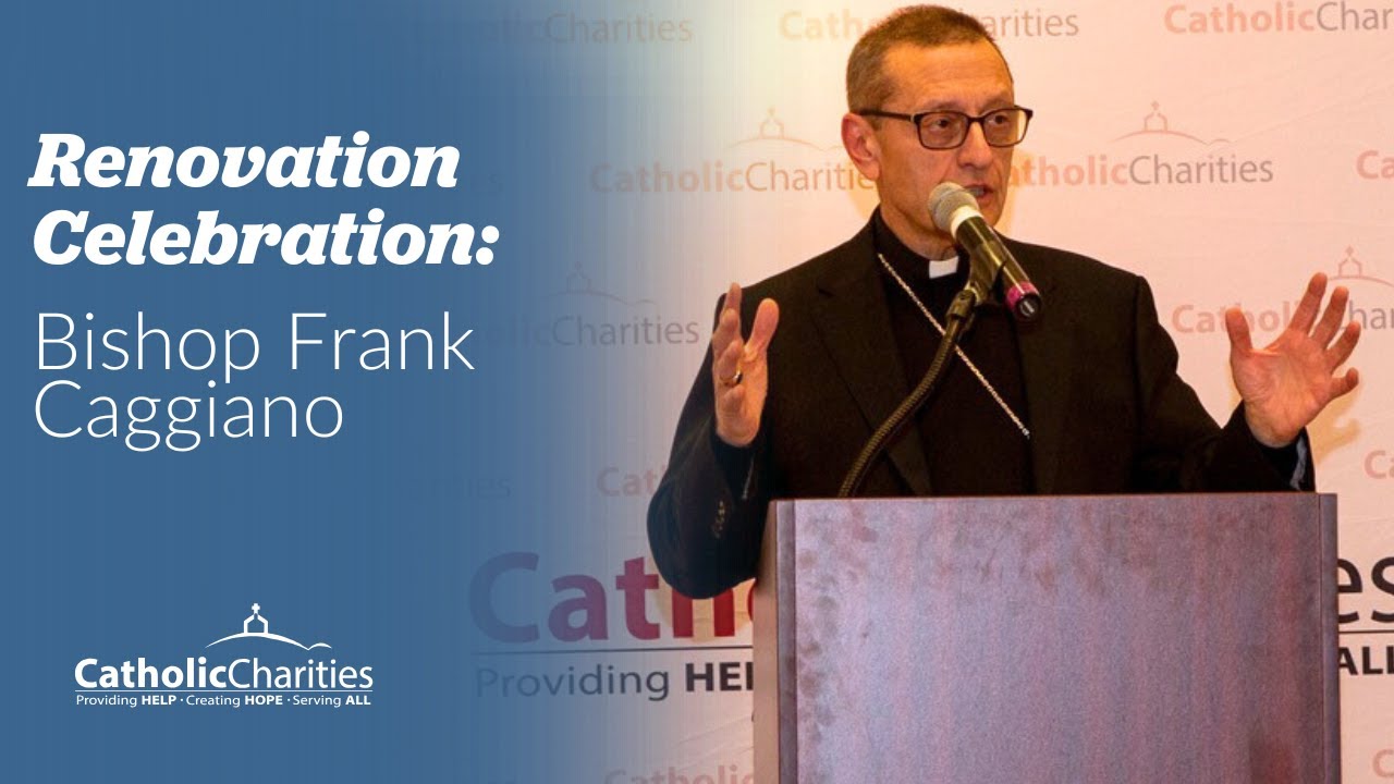 Bishop Frank Caggiano Speaks at the Stamford Family Center Renovation Celebration