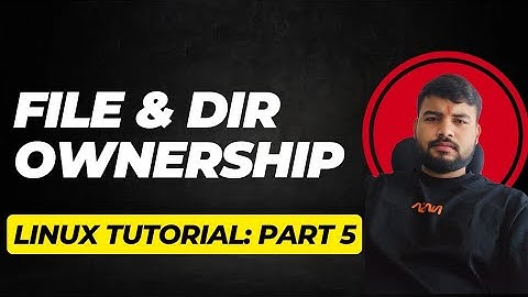 Changing File, Directory Ownership & Sudo | Master Linux in Hindi | Part 5
