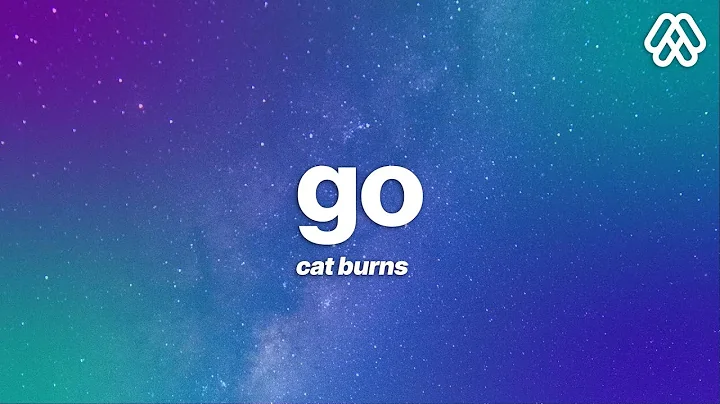 Cat Burns - Go (Clean) [Lyrics] so don't call this number anymore cause i won't be there for you