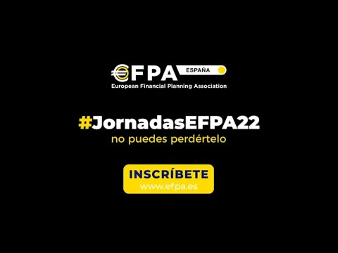 ¡Vuelven las Jornadas de Asesoramiento Financiero EFPA PRESENCIALES!