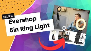 Evershop Ring Light Unboxing & Review