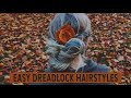 4 easy dreadlock hairstyles  dreadheadshop