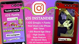 New Instander | Ios Emoji + Story With Timer + Fonts & 60-Sec Story And New Features 🔥