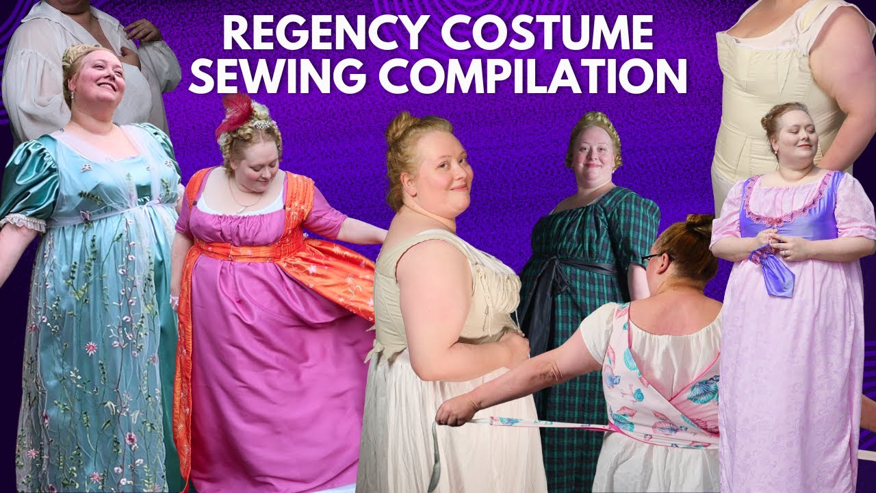 4 HOURS of Cozy Sewing Videos! Regency Costume Compilation